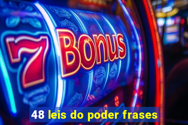 48 leis do poder frases